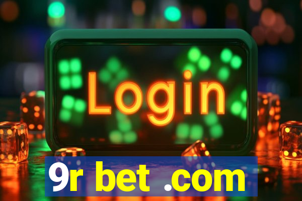 9r bet .com